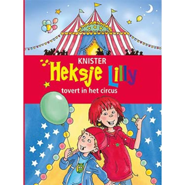 Kluitman Heksje Lilly tovert in het circ